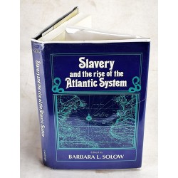 Slavery and the Rise of the Atlantic System